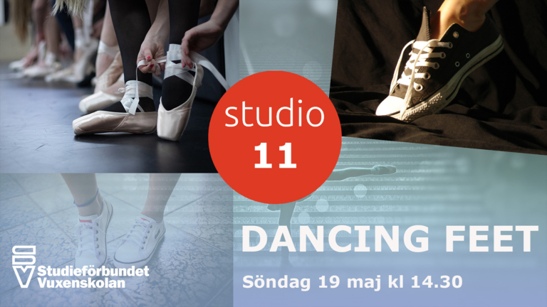 DANCING FEET – DANSSHOW AV STUDIO 11 STUDIEFÖRBUNDET VUXENSKOLAN